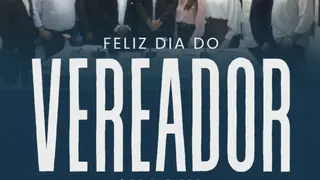 🏛️ DIA DO VEREADOR | 1º DE OUTUBRO