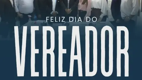 🏛️ DIA DO VEREADOR | 1º DE OUTUBRO