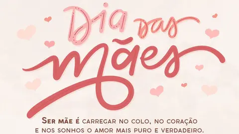 FELIZ DIA DAS MÃES!