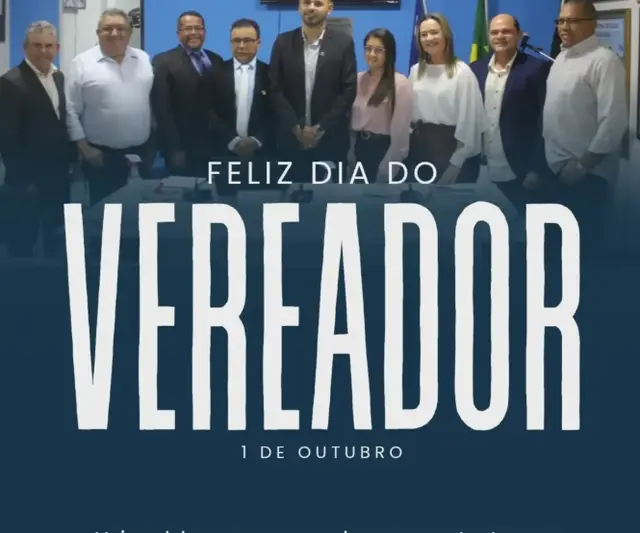 🏛️ DIA DO VEREADOR | 1º DE OUTUBRO