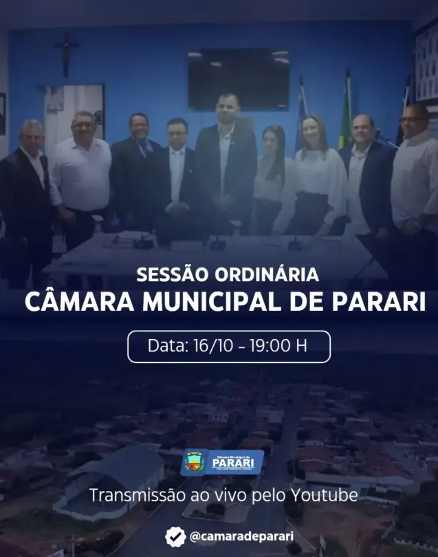 đą HOJE TEM SESSĂO ORDINĂRIA NA CĂMARA MUNICIPAL DE PARARI!