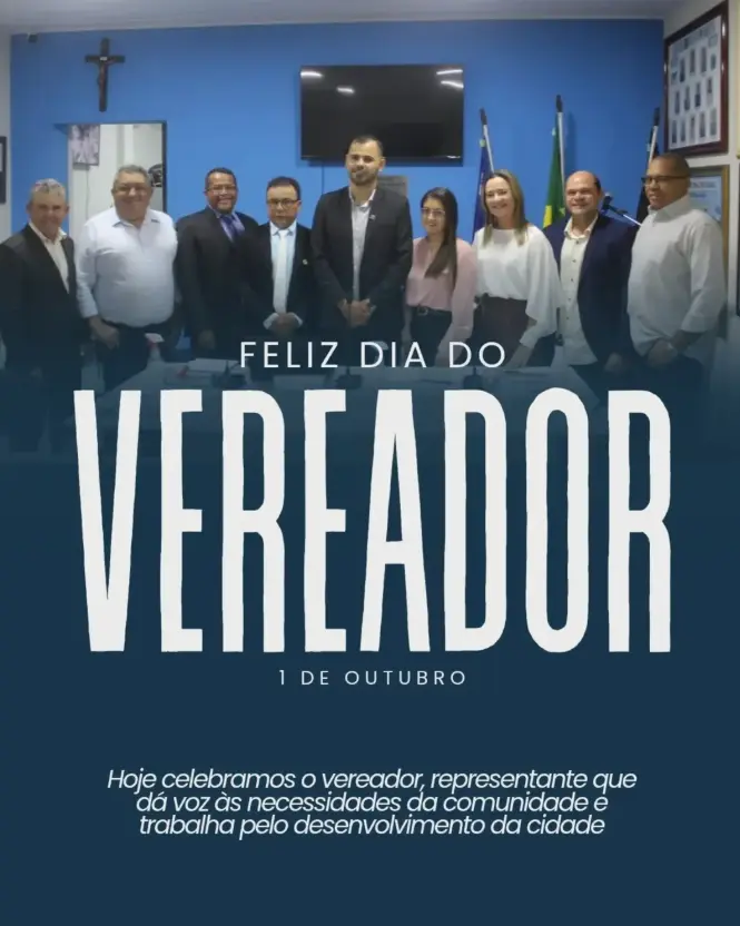 🏛️ DIA DO VEREADOR | 1º DE OUTUBRO