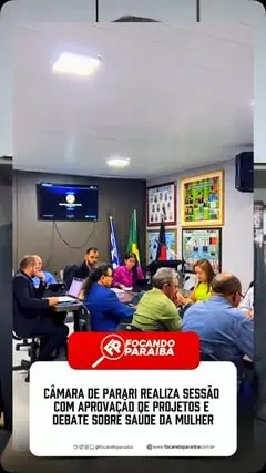 Câmara de Parari realiza sessão com aprovação de projetos e debate sobre saúde da mulher