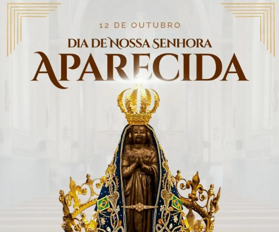 🙏 12 de outubro | Dia de Nossa Senhora Aparecida