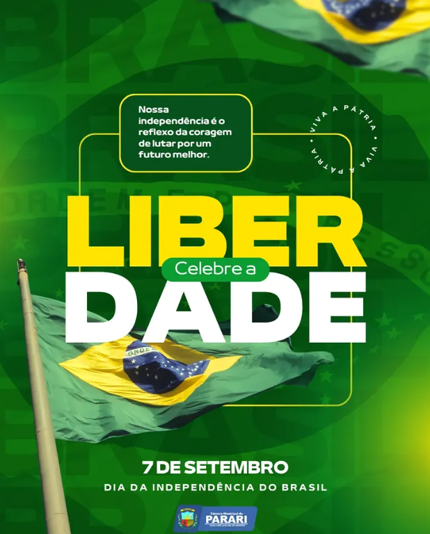 7 DE SETEMBRO | DIA DA INDEPENDÊNCIA DO BRASIL