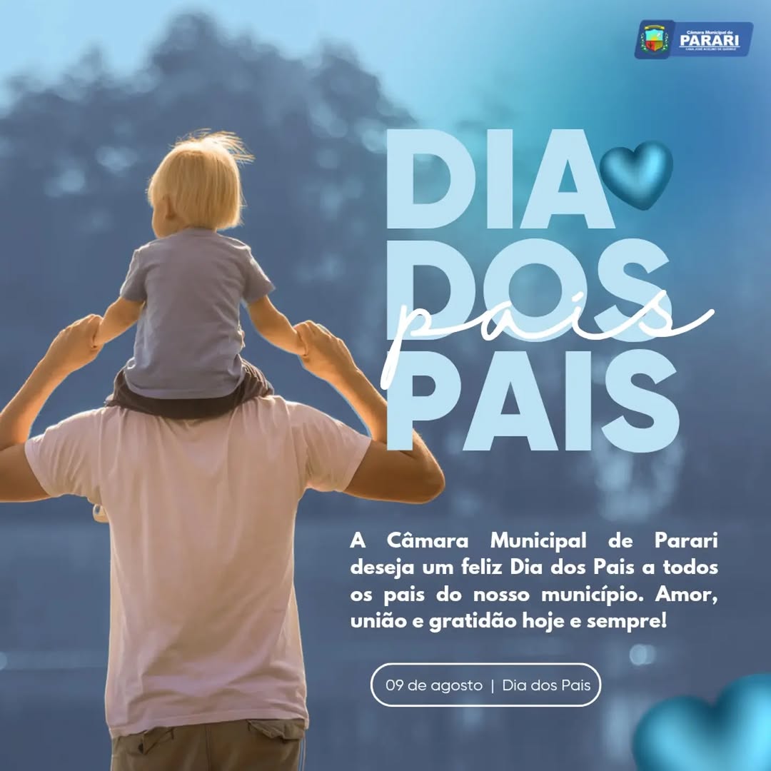A Câmara Municipal de Parari deseja um feliz Dia dos Pais a todos os pais do nosso muni...